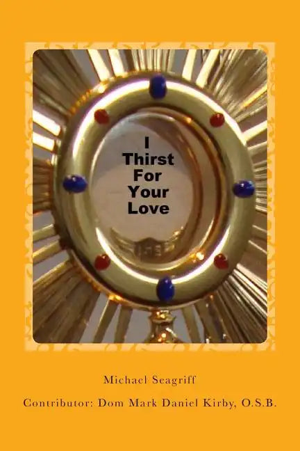 I Thirst For Your Love - Paperback
