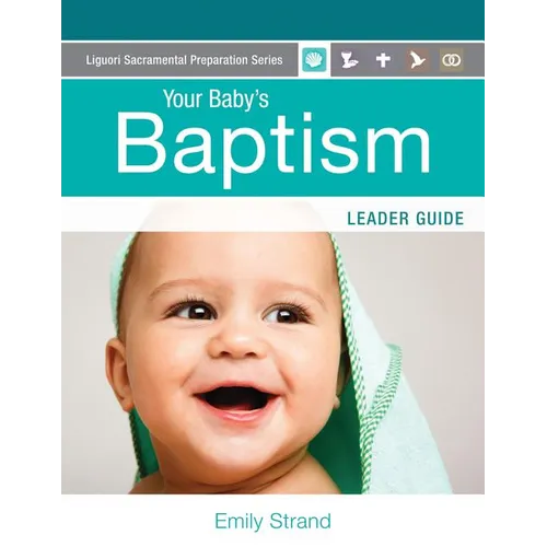 Your Baby's Baptism: Leader Guide - Paperback
