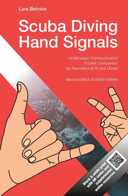 Scuba Diving Hand Signals: Pocket Companion for Recreational Scuba Divers - Black & White Edition - Paperback