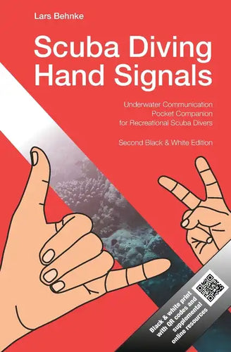 Scuba Diving Hand Signals: Pocket Companion for Recreational Scuba Divers - Black & White Edition - Paperback