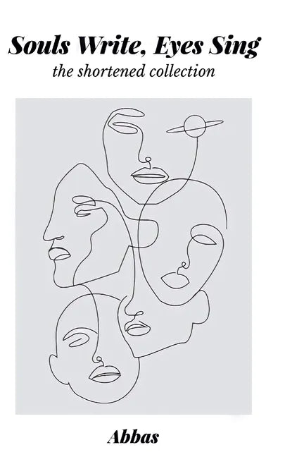 Souls Write, Eyes Sing: The Shortened Story - Paperback