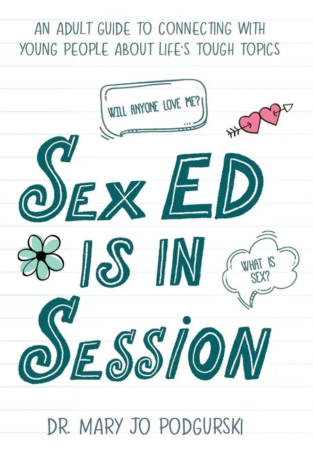 Sex Ed is in Session - Hardcover