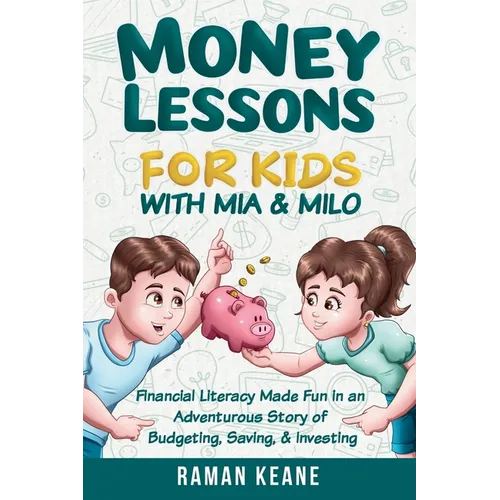 Money Lessons for Kids with Mia & Milo - Paperback