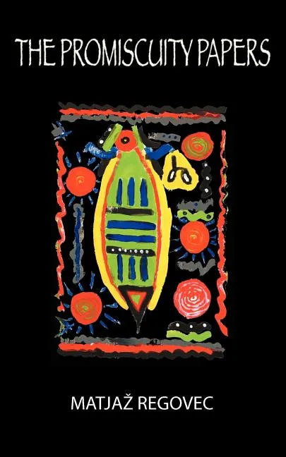 The Promiscuity Papers - Paperback