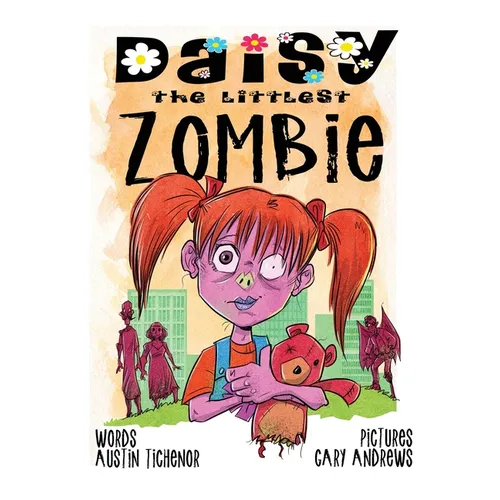 Daisy The Littlest Zombie - Hardcover