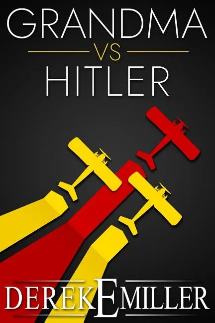 Grandma Vs Hitler - Paperback