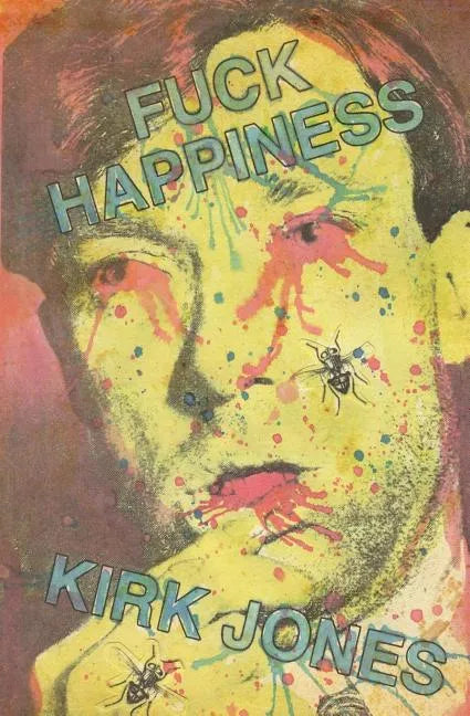Fuck Happiness - Paperback