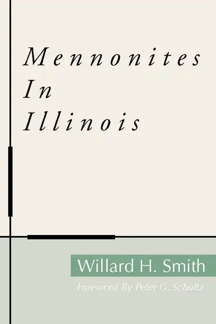 Mennonites in Illinois - Paperback