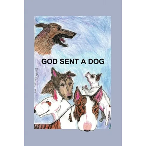 God Sent A Dog - Paperback
