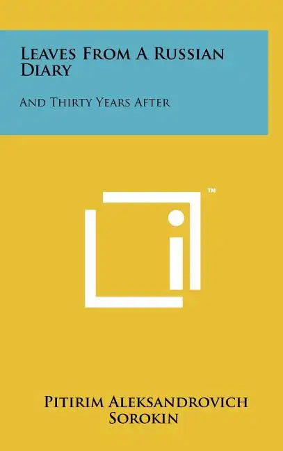 Leaves from a Russian Diary: And Thirty Years After - Hardcover