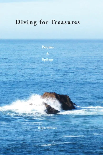 Diving For Treasures: Poems & Epilogs - Paperback