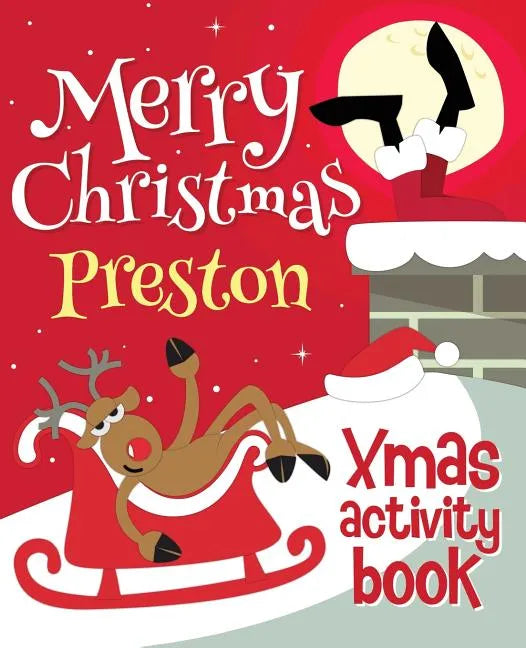 Merry Christmas Preston - Xmas Activity Book: (Personalized Children's Activity Book) - Paperback