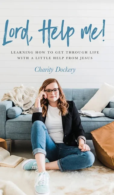 Lord, Help Me! - Hardcover