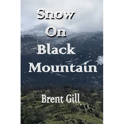Snow on Black Mountain: The Scott Ranch Adventures - Book 2 - Paperback