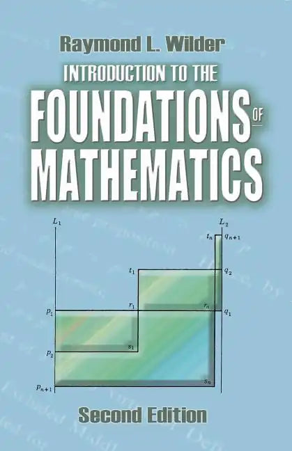 Introduction to the Foundations of Mathematics: Second Edition - Paperback