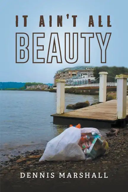 It Ain't All Beauty - Paperback
