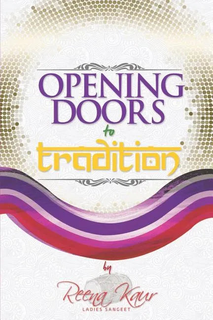 Opening Doors To Tradition - Paperback