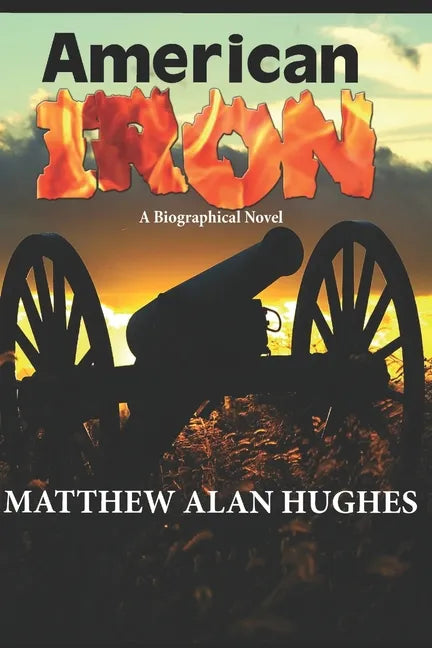 American Iron: A Biographical Novel - Paperback