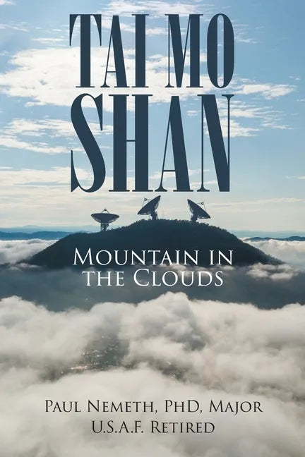 Tai Mo Shan: Mountain in the Clouds - Paperback