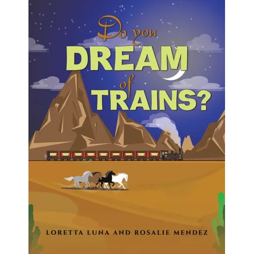 Do You Dream of Trains? - Paperback