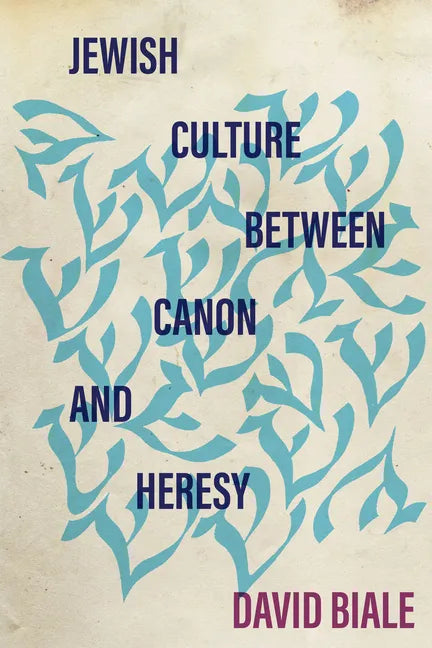 Jewish Culture Between Canon and Heresy - Paperback