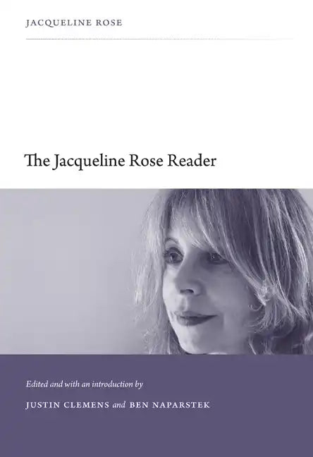 The Jacqueline Rose Reader - Paperback