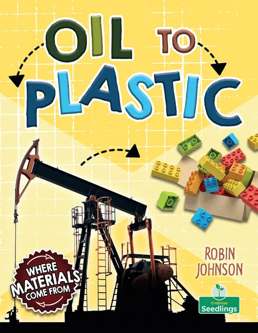 Oil to Plastic - Paperback