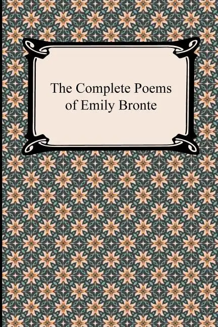 The Complete Poems of Emily Bronte - Paperback
