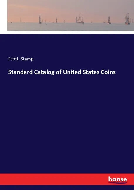Standard Catalog of United States Coins - Paperback