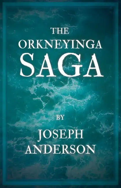 The Orkneyinga Saga - Paperback