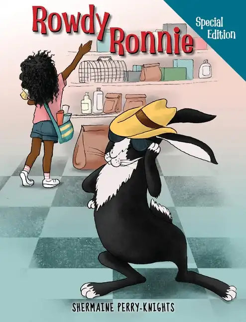 Rowdy Ronnie: Special Edition Rabbit Care Book - Hardcover
