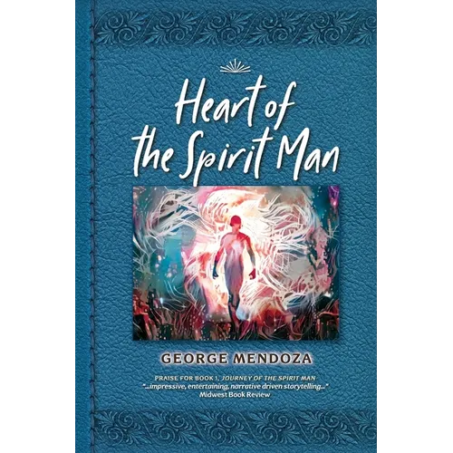 Heart of the Spirit Man - Paperback