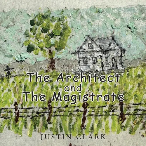 The Architect and the Magistrate - Paperback