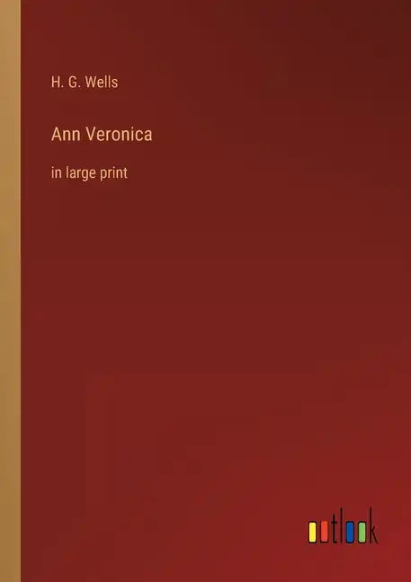 Ann Veronica: in large print - Paperback