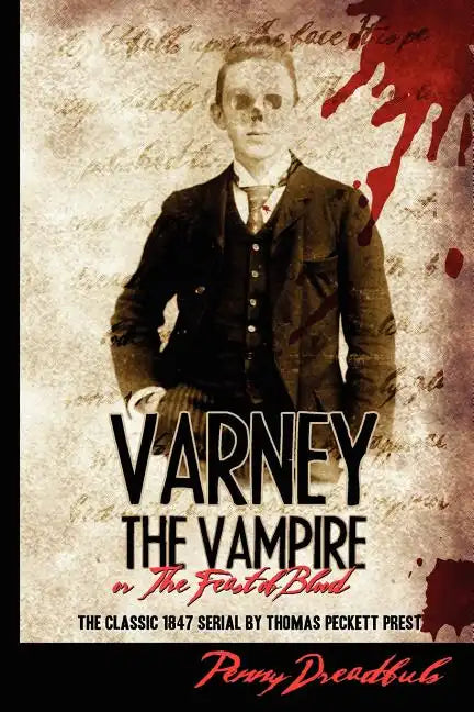 Varney The Vampire: Or 