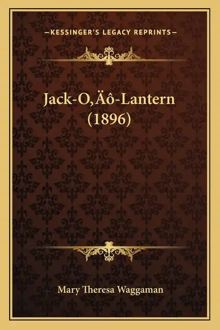 Jack-O'-Lantern (1896) - Paperback