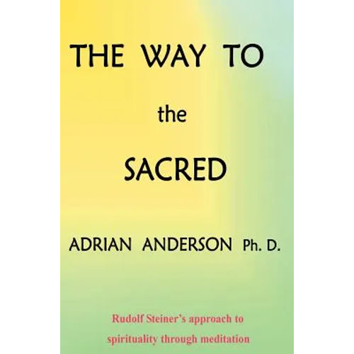 The Way to the Sacred - Hardcover