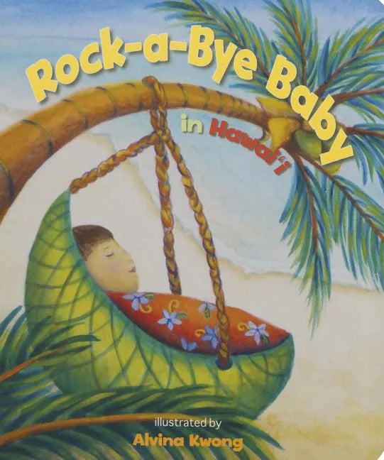 Rock-A-Bye Baby in Hawaii - Board Book