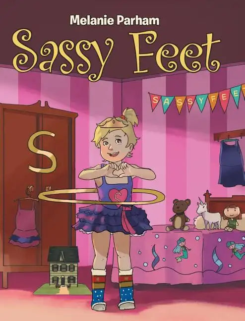 Sassy Feet - Hardcover
