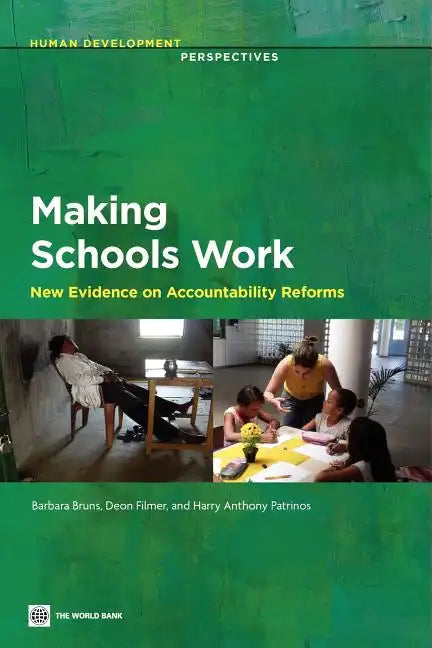 Making Schools Work: New Evidence on Accountability Reforms - Paperback