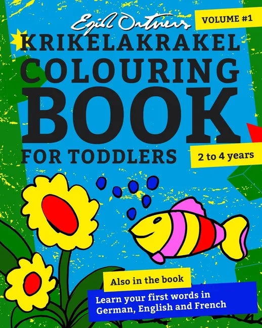 Krikelakrakel Colouring Book for Toddlers: Volume #1 - Paperback