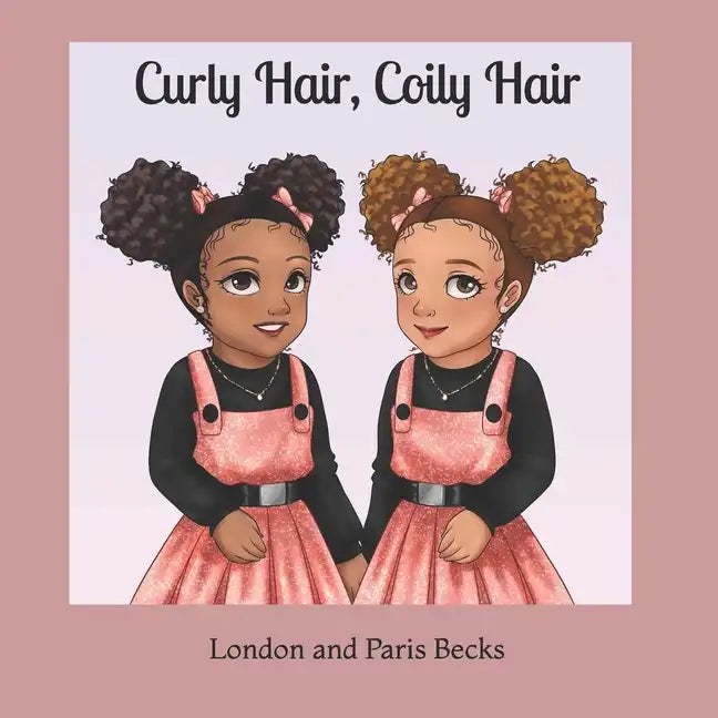 Curly Hair, Coily Hair - Paperback
