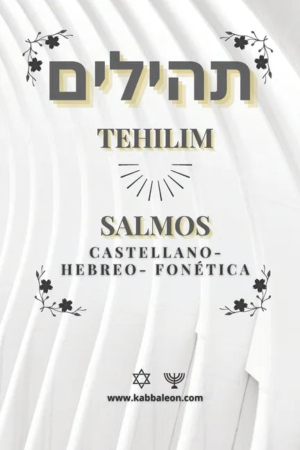 Tehilim- Libro de los Salmos: Hebreo-Castellano +Fonética - Paperback
