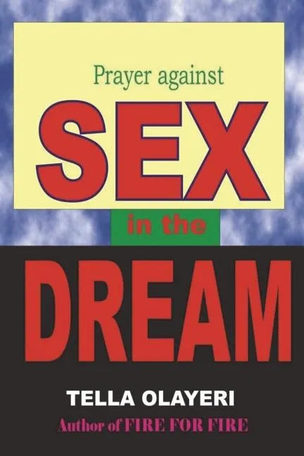 Prayer against SEX in the DREAM - Paperback