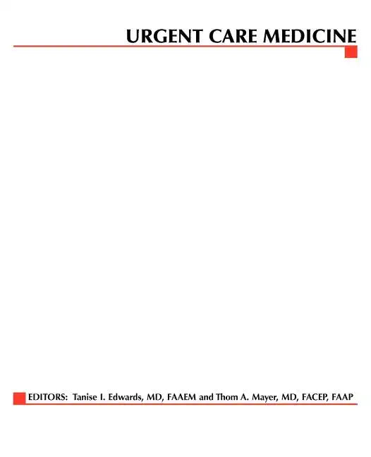 Urgent Care Medicine - Paperback