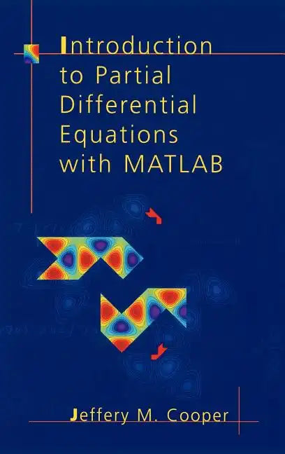 Introduction to Partial Differential Equations with MATLAB - Hardcover