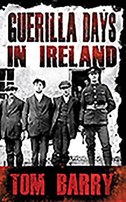 Guerilla Days in Ireland - Paperback
