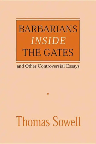Barbarians Inside the Gates and Other Controversial Essays - Paperback