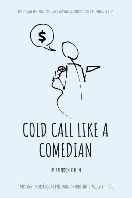 Cold Call Like a Comedian - Paperback