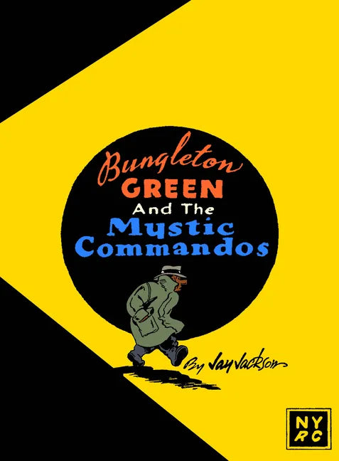 Bungleton Green and the Mystic Commandos - Paperback